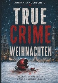 Produktbild: True Crime Weihnachten