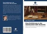 Produktbild: Eine Einf&uuml;hrung in die SOZIOLOGIE DER BILDUNG