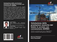 Produktbild: Valutazione delle prestazioni sismiche del telaio in acciaio con connessione AWRBS