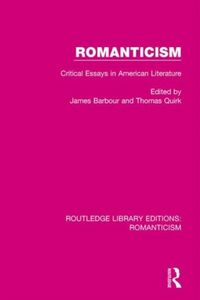 Produktbild: Romanticism: Critical Essays in American Literature