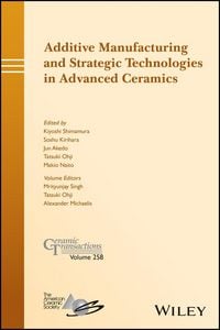 Produktbild: Additive Manufacturing and Strategic Technologies in Advanced Ceramics