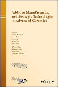 Produktbild: Additive Manufacturing and Strategic Technologies in Advanced Ceramics