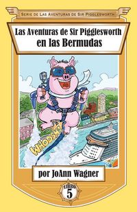 Produktbild: Las Aventuras de Sir Pigglesworth en las Bermudas