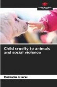 Produktbild: Child cruelty to animals and social violence