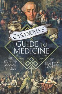 Produktbild: Casanova's Guide to Medicine