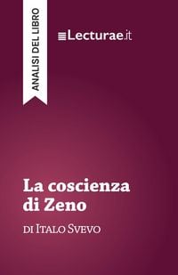Produktbild: La coscienza di Zeno - Italo Svevo (analisi del libro)