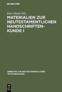 Produktbild: Materialien zur neutestamentlichen Handschriftenkunde I