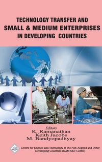 Produktbild: Technology Transfer and Small & Medium Enterprises in Developing Countries/Nam S&T Centre