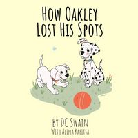 Produktbild: How Oakley Lost His Spots