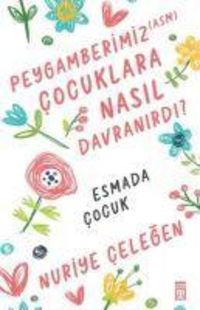 Produktbild: Peygamberimiz asm Cocuklara Nasil Davranirdi