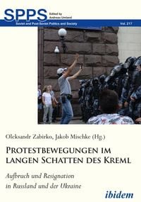 Produktbild: Protestbewegungen im langen Schatten des Kreml