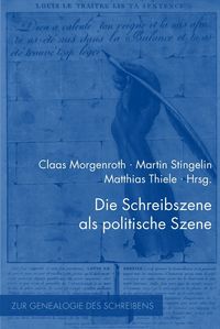 Produktbild: Die Schreibszene als politische Szene