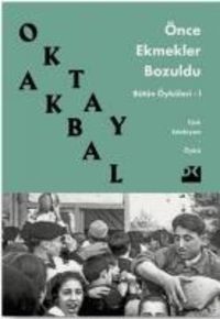 Produktbild: &Ouml;nce Ekmekler Bozuldu