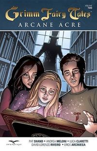 Produktbild: Shand, P: Grimm Fairy Tales Arcane Acre, Volume 2