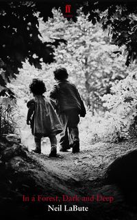 Produktbild: Labute, N: In a Forest, Dark and Deep