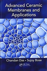 Produktbild: Das, C: Advanced Ceramic Membranes and Applications