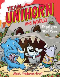 Produktbild: Team Unihorn and Woolly #4: Creatures from the Skull Cave
