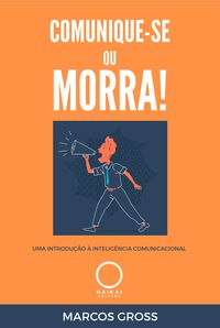 Produktbild: Comunique-se ou morra!