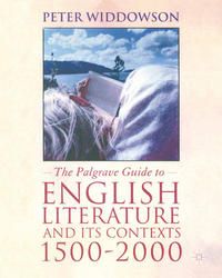 Produktbild: The Palgrave Guide to English Literature and Its Contexts