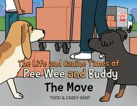 Produktbild: The Life and Canine Times of Pee Wee and Buddy