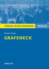Grafeneck von Rainer Gross. Königs Erläuterungen Spezial. Rainer Gross