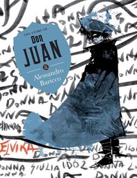 Bild vom Artikel The Story of Don Juan vom Autor Alessandro Baricco