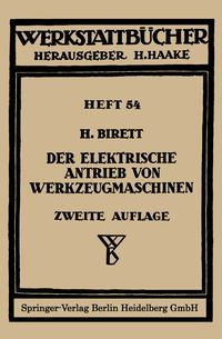 Produktbild: Der elektrische Antrieb von Werkzeugmaschinen
