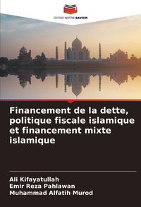 Produktbild: Financement de la dette, politique fiscale islamique et financement mixte islamique