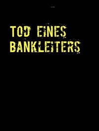 Produktbild: Tod eines Bankleiters