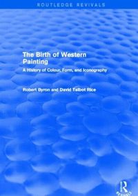 Produktbild: Byron, R: The Birth of Western Painting