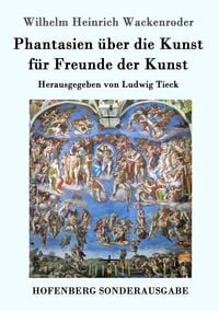 Produktbild: Phantasien &uuml;ber die Kunst f&uuml;r Freunde der Kunst
