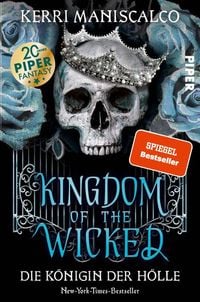 Bild vom Artikel Kingdom of the Wicked – Die Königin der Hölle vom Autor Kerri Maniscalco