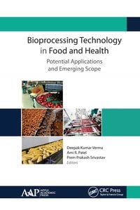 Produktbild: Bioprocessing Technology in Food and Health: Potential Applications and Emerging Scope