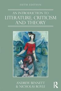 Produktbild: Bennett, A: An Introduction to Literature, Criticism and The