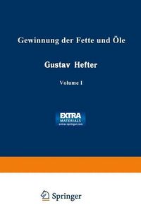 Produktbild: Gewinnung der Fette und &Ouml;le