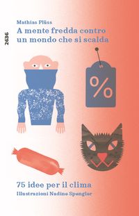 Produktbild: A mente fredda contro un mondo che si scalda