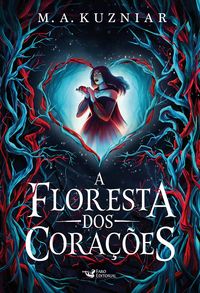 Produktbild: A floresta dos cora&ccedil;&otilde;es