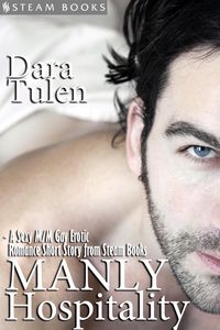 Produktbild: Manly Hospitality - A Sexy M/M Gay Erotic Romance Short Story from Steam Books