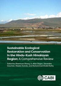 Produktbild: Sustainable Ecological Restoration and Conservation in the Hindu Kush Himalayan Region