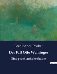 Produktbild: Der Fall Otto Weininger