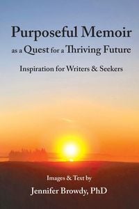 Produktbild: Purposeful Memoir as a Quest for a Thriving Future