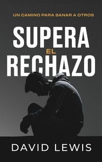 Produktbild: Supera el rechazo
