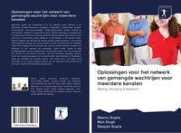 Produktbild: Oplossingen voor het netwerk van gemengde wachtrijen voor meerdere kanalen