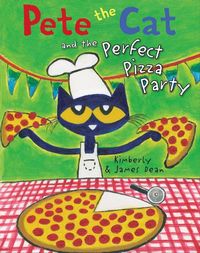 Produktbild: Dean, J: Pete the Cat and the Perfect Pizza Party