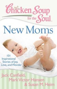 Produktbild: Chicken Soup for the Soul: New Moms