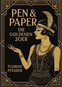 Produktbild: Pen&amp;Paper: Die Goldenen 20er
