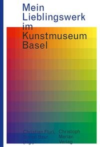 Produktbild: Mein Lieblingswerk im Kunstmuseum Basel