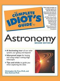 Produktbild: The Complete Idiot's Guide to Astronomy, 2e
