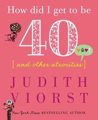 Produktbild: How Did I Get to Be Forty