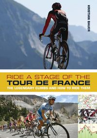 Produktbild: Bauer, K: Ride a Stage of the Tour de France